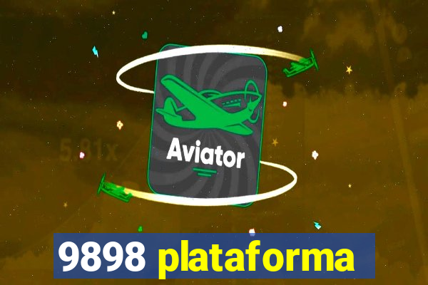 9898 plataforma